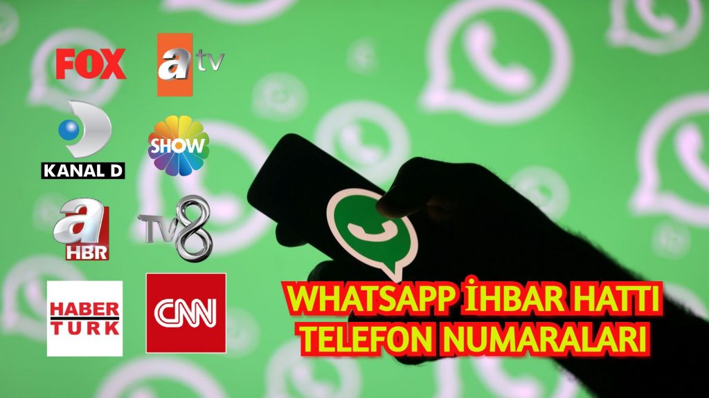 Tüm Kanalların Whatsapp İhbar Hattı Telefon Numaraları (2022 GÜNCEL)